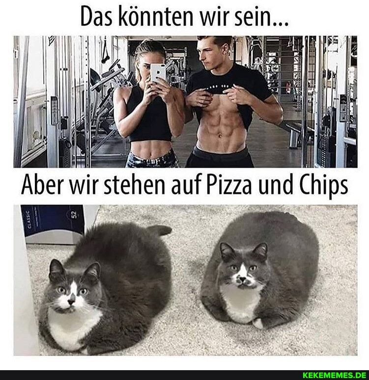 Das könnten wir sein...
Aber wir un