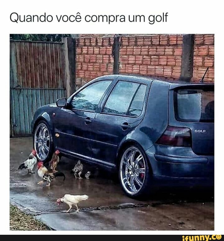 Quando você compra um golf