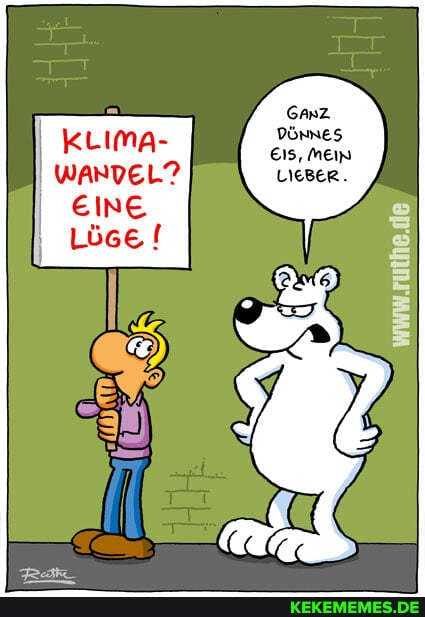 WANDEL?
EINE
GAnZ DÖNNES MEin
LIEBER.