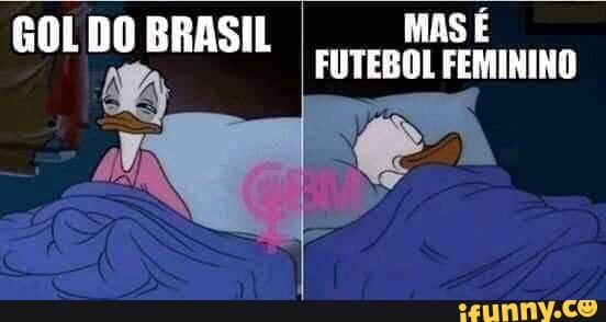 MAS É GOLDO BRASIL
I eng a