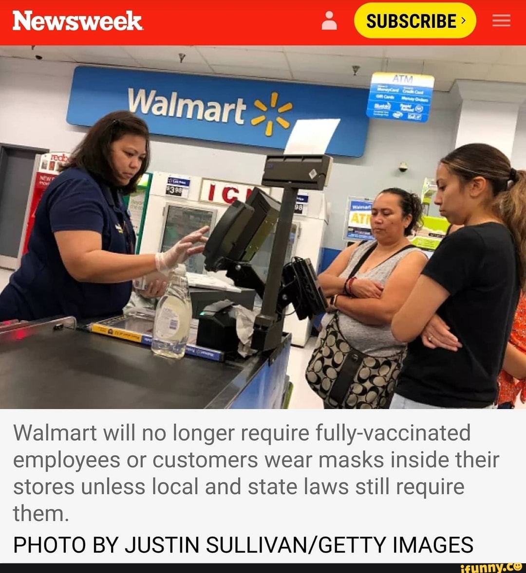 Newsweek
SUBSCRIBE
Walmart will no longer require fully-vaccinated employees or customers wear masks inside their stores unless local and state laws still require them.
PHOTO BY JUSTIN IMAGES