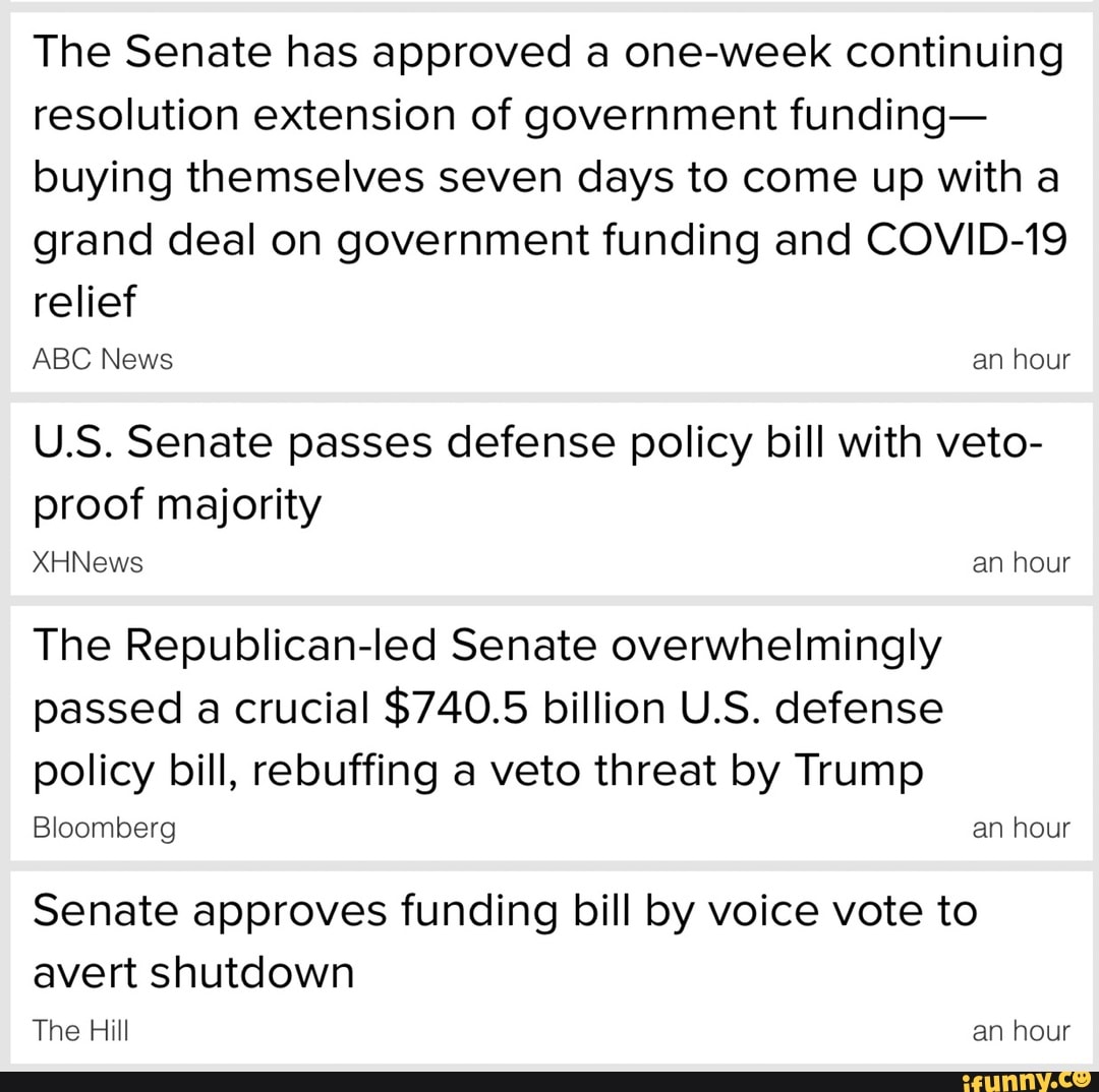 The Senate has approved a oneweek continuing resolution extension of