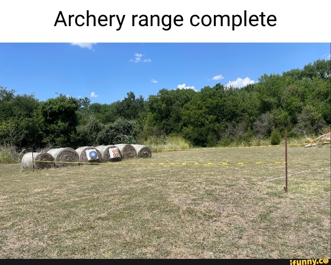 Archery range complete iFunny