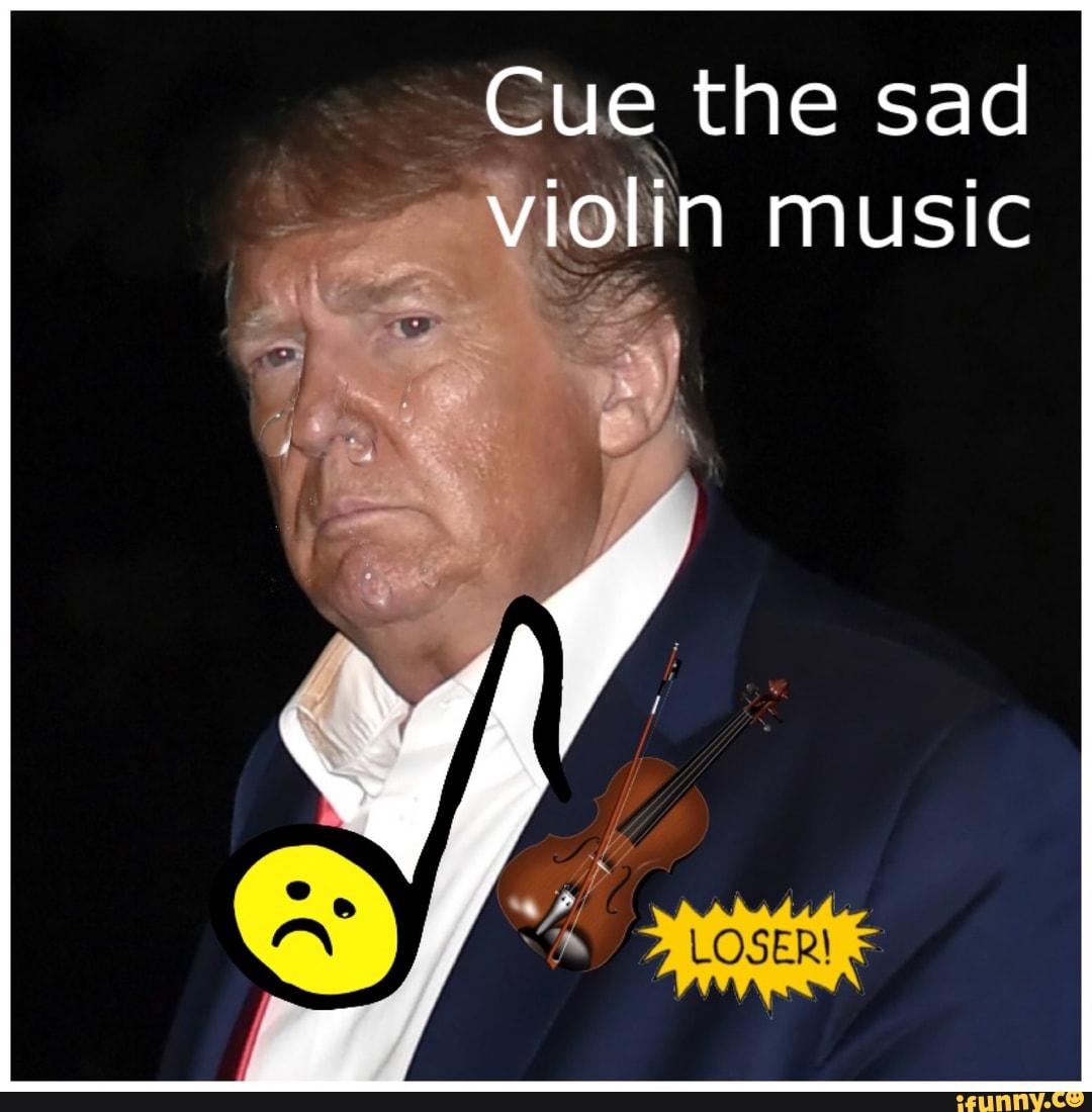 Cue the sad violin music iFunny Brazil