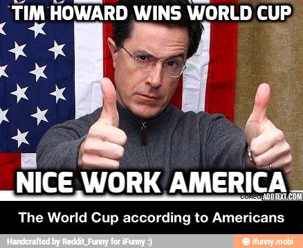voa HOWARD WINS WORLD cup
NICE WORK AMERICA
The World Cup according to Americans - The World Cup according to Americans