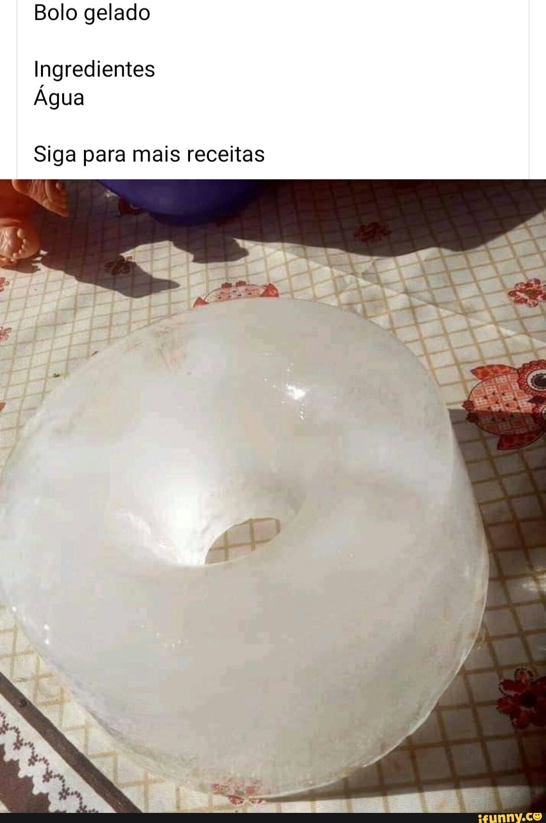 Bolo gelado
Ingredientes
Água
Siga para mais receitas
