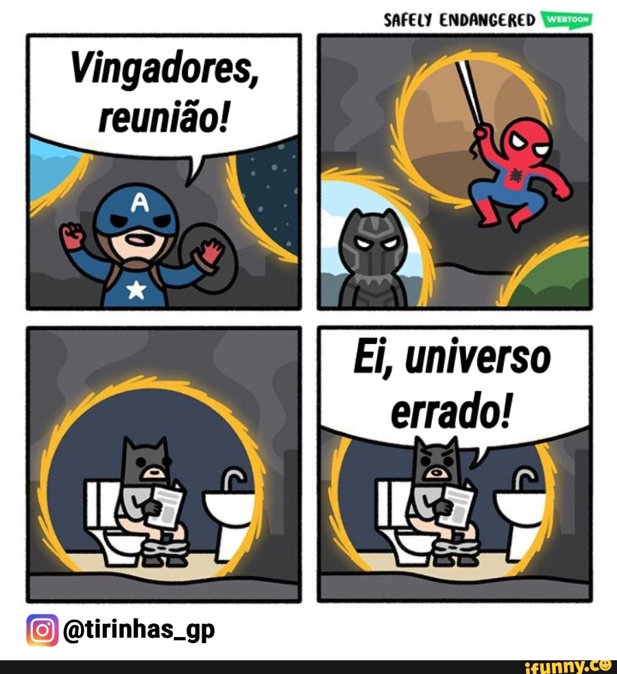 A
Vingadores,
reunião!
A