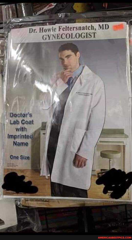 Dr. Howie Feltersna
Doster's
Lab Coat with
Imprinte
Name
One Size