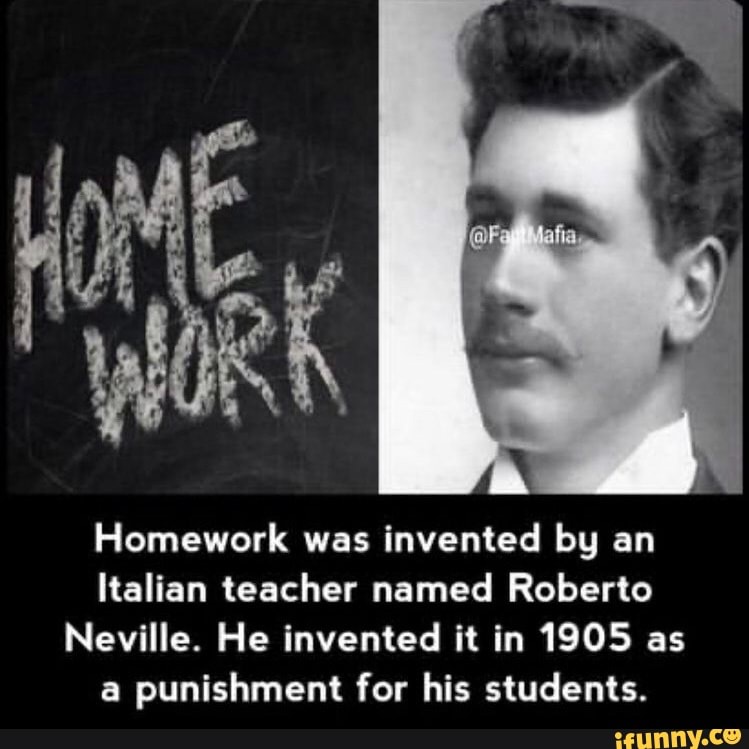 homework was invented as a punishment