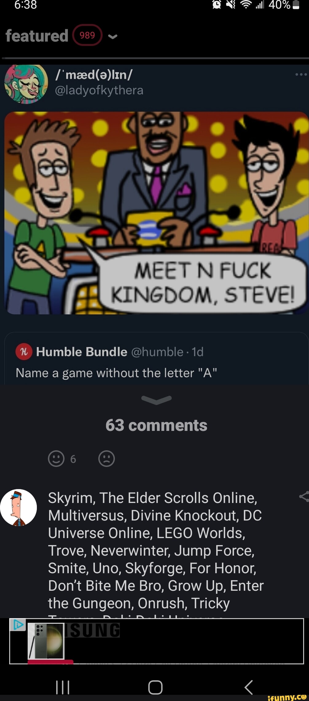 Featured all @ladyofkythera I MEET IN FUCK KINGDOM, STEVE! Humble Bundle  @humble id Name a game