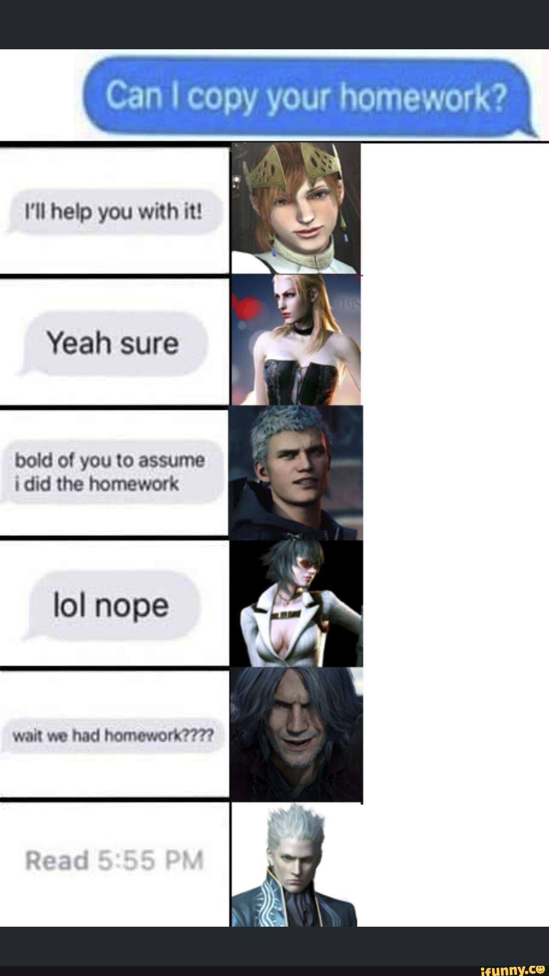 You help me with my homework please. Can i copy your homework meme. dmc memes. i’ll do your homework дорама. bold of you to assume.
