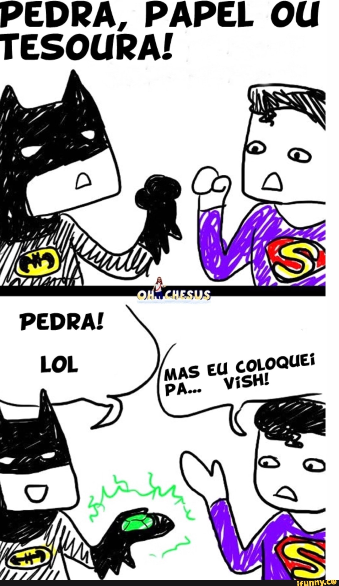 PEDRA, PAPEL OU
TESOURA!