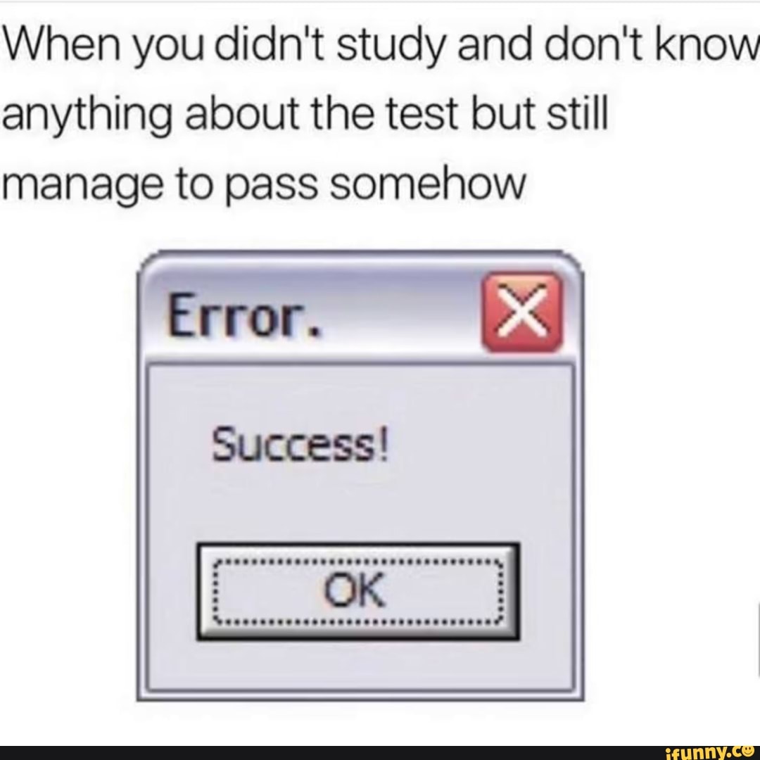 Ошибка успех. Successful Error. Error success. Software Error success. From success to Error.