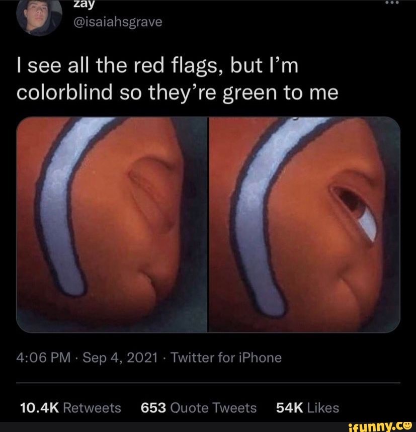 she's a red flag but im colorblind
