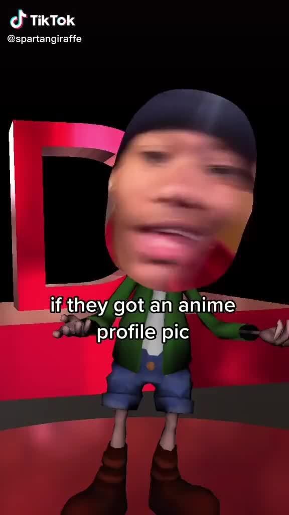When someone with anime profile pic shares a meme Think you re: pretty funny,  don't you, freak? - iFunny Brazil