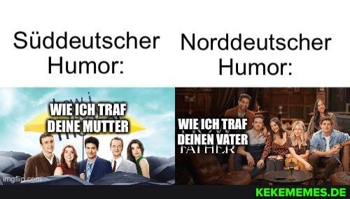 Stiddeutscher Norddeutscher Humor: Humor: