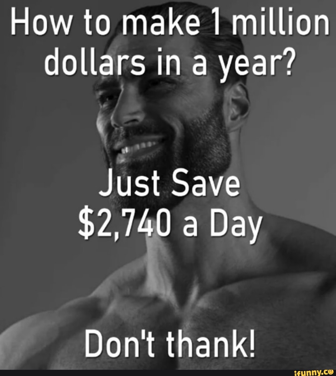 how-to-make-million-dollars-in-a-year-just-save-2-740-a-day-don-t-thank