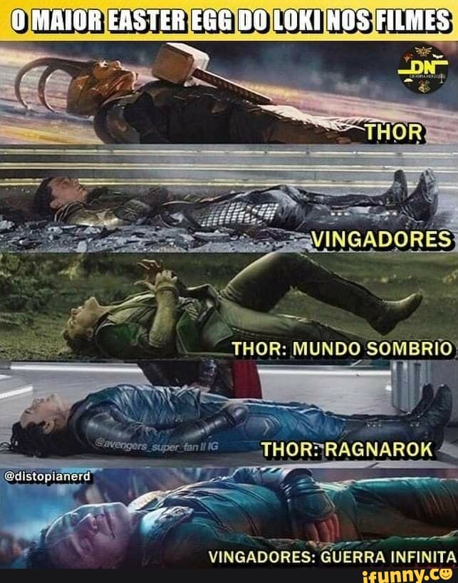 O MAIOR EASTER EGG LOKI NOS FILMES;
THORZRAGNAROK
VINGADORES: GUERRA INFINITA