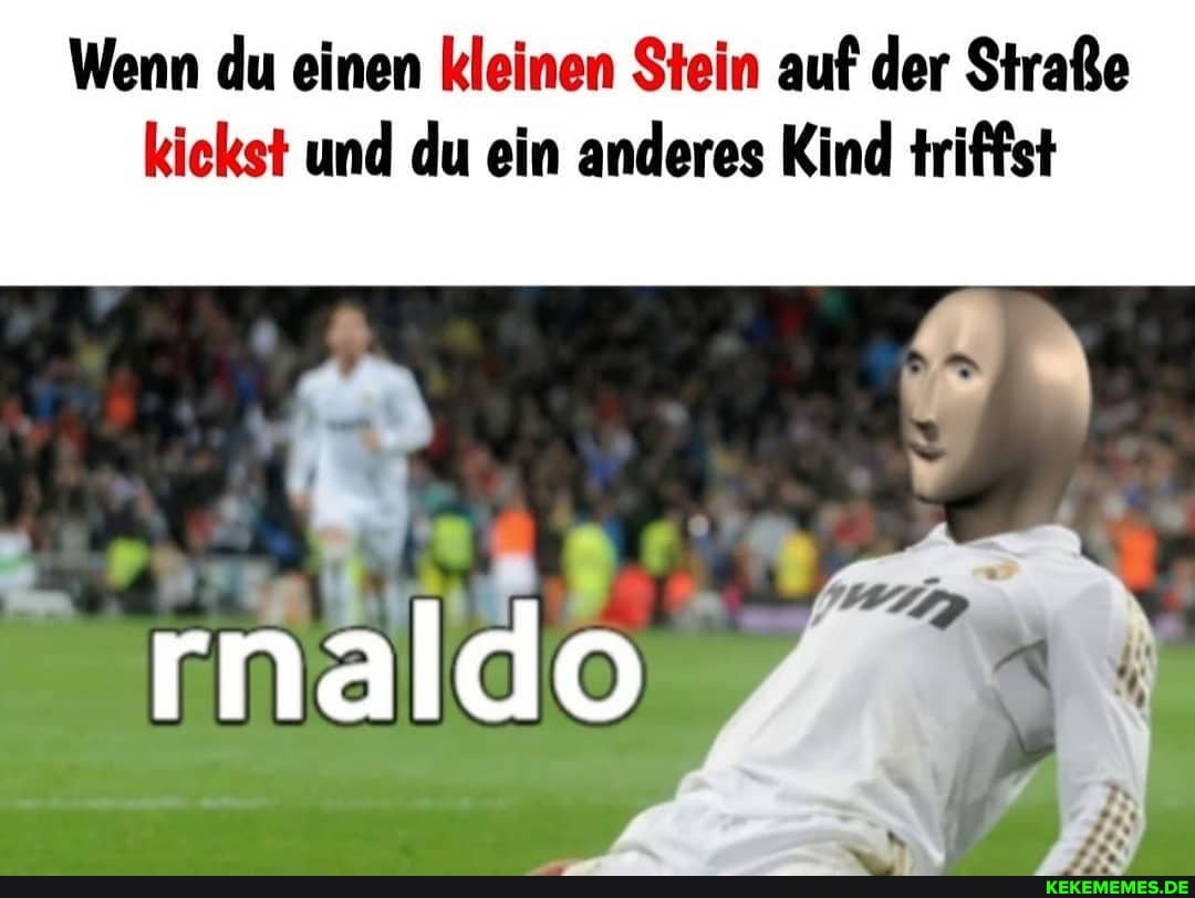 Wenn du einen kleinen Stein auf der Straße kickst und du ein anderes Kind triffst
rnaldo