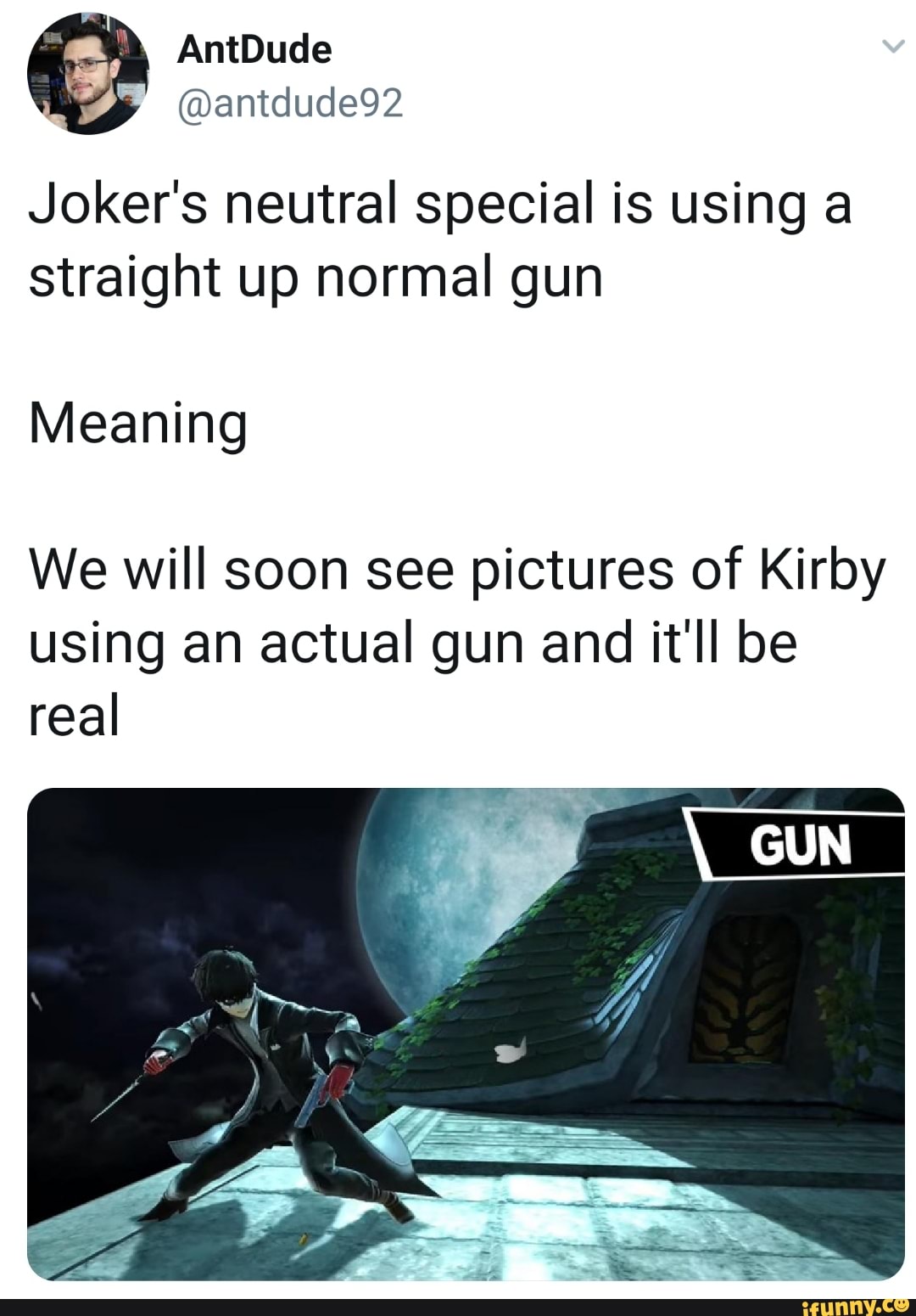 Joker S Neutral Special Is Using A Straight Up Normal Gun Meaning We Will Soon See Pictures Of Kirby Using An Actual Gun And It Ll Be Real
