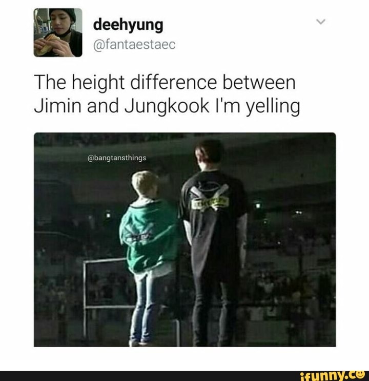 The height difference between Jimin and Jungkook I'm yelling - )