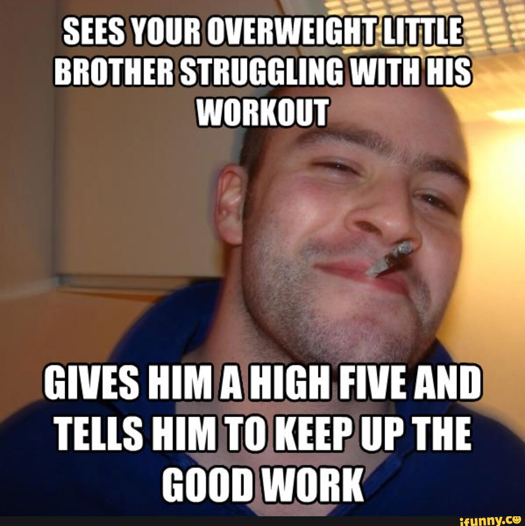 SEES YOUR OVERWEIGHT LITTLE BROTHER STRUGGLING WITH HIS WORKOUT GIVES ...