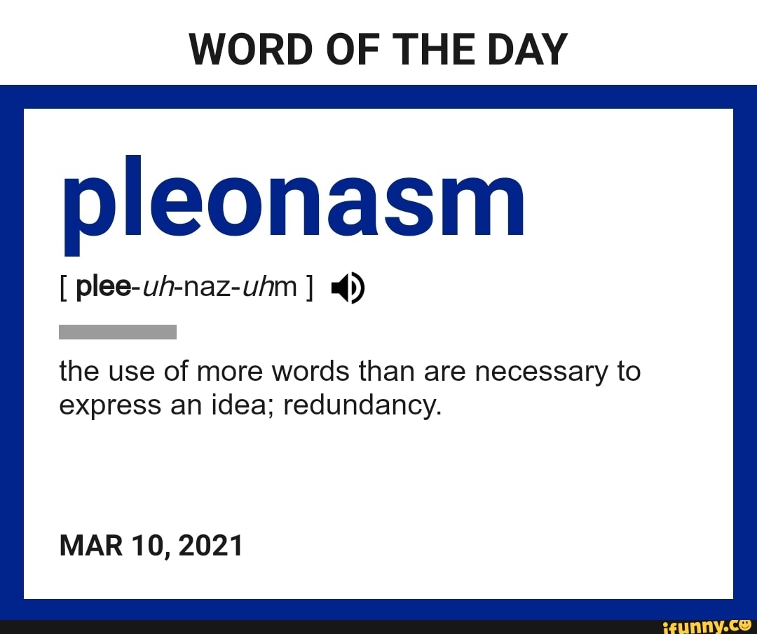 Pleonasm Memes. Best Collection Of Funny Pleonasm Pictures On IFunny