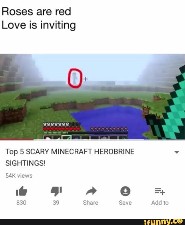 Roses Are Red Love Is Inviting Top 5 Scary Minecraft Herobrine V Sightings Ifunny