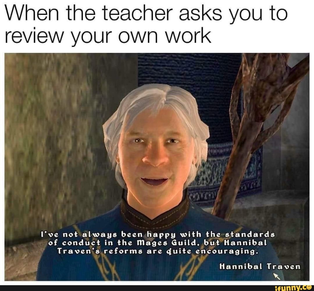 When the teacher asks you to review your own work - iFunny