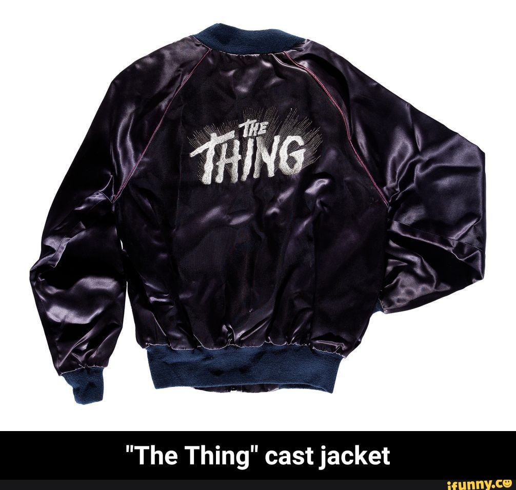 "The Thing" cast jacket "The Thing" cast jacket iFunny )