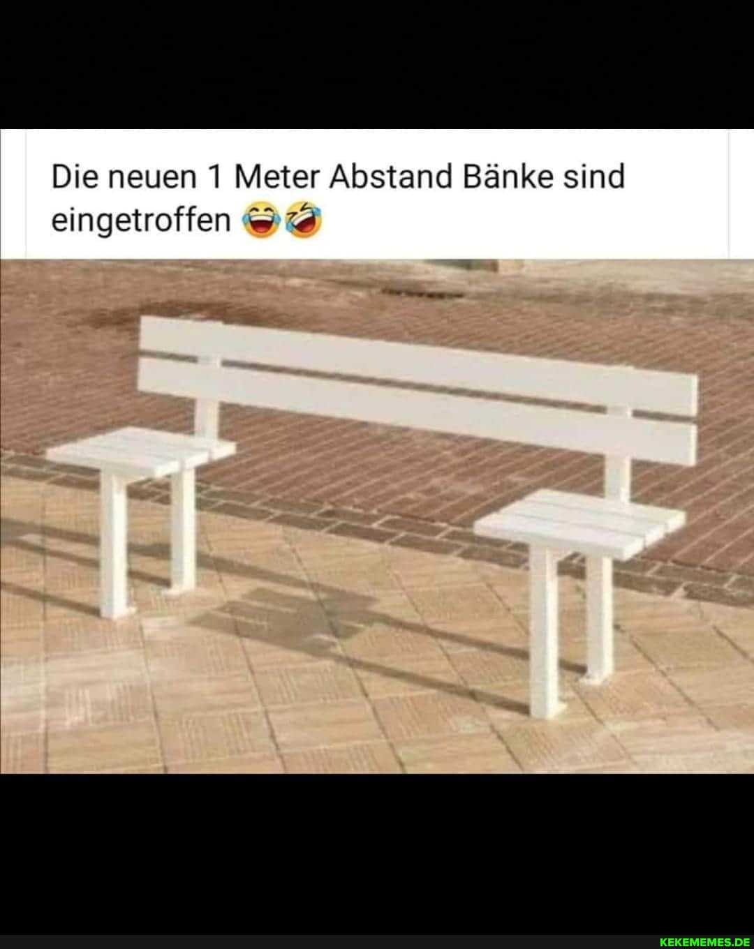 Die neuen 1 Meter Abstand Bänke sind
eingetroffen