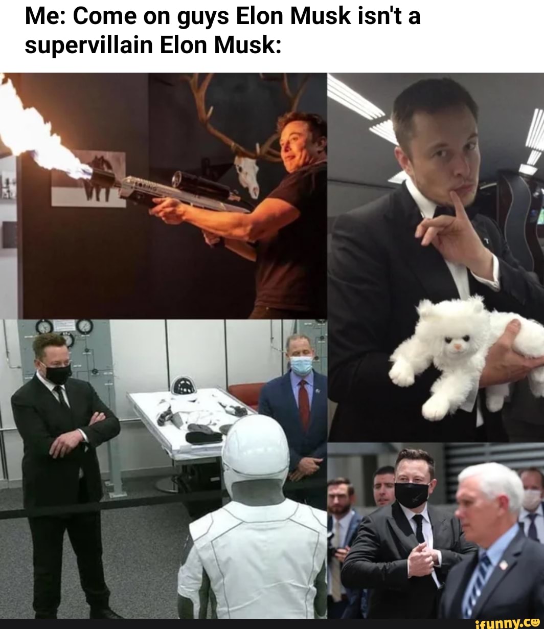 Musk meme. Элон Маск злодей. Илон Маск мемы.