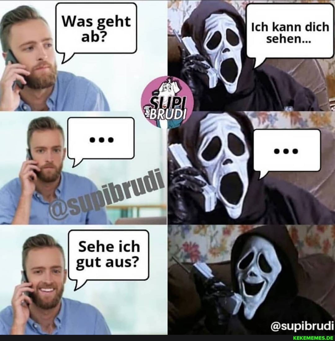 eh
SEINEN
Sehe ich gut aus?