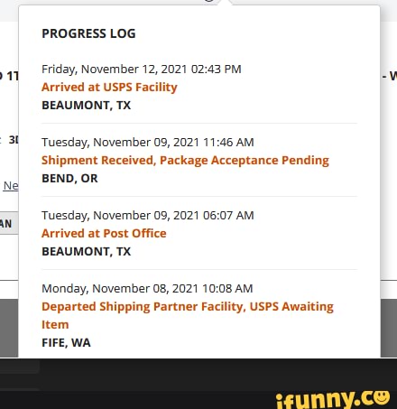 PROGRESS LOG Friday, November 12, 2021 PM Arrived at USPS Facility ...