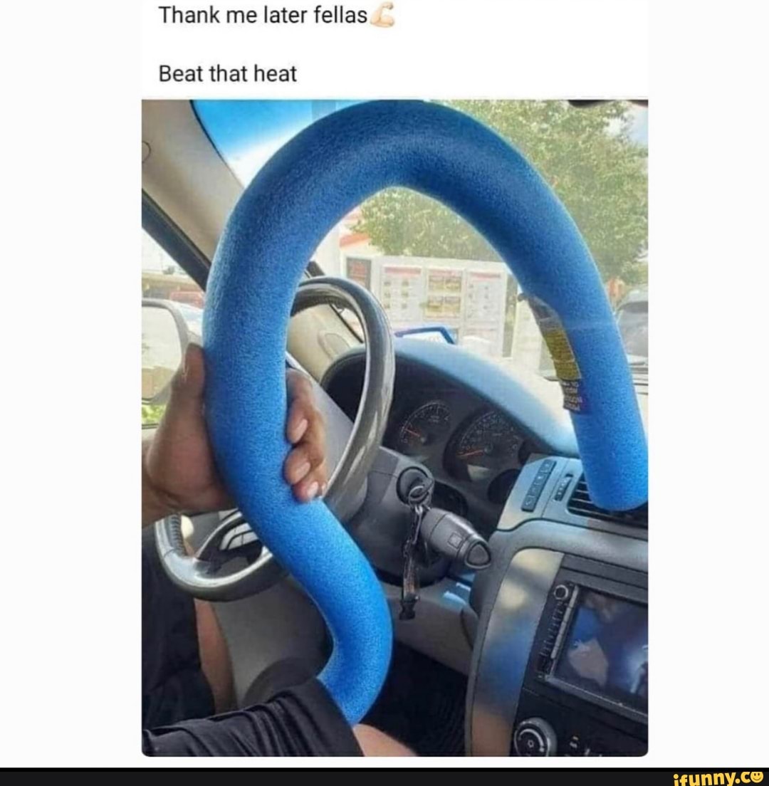 Thank me later fellas
Beat that heat