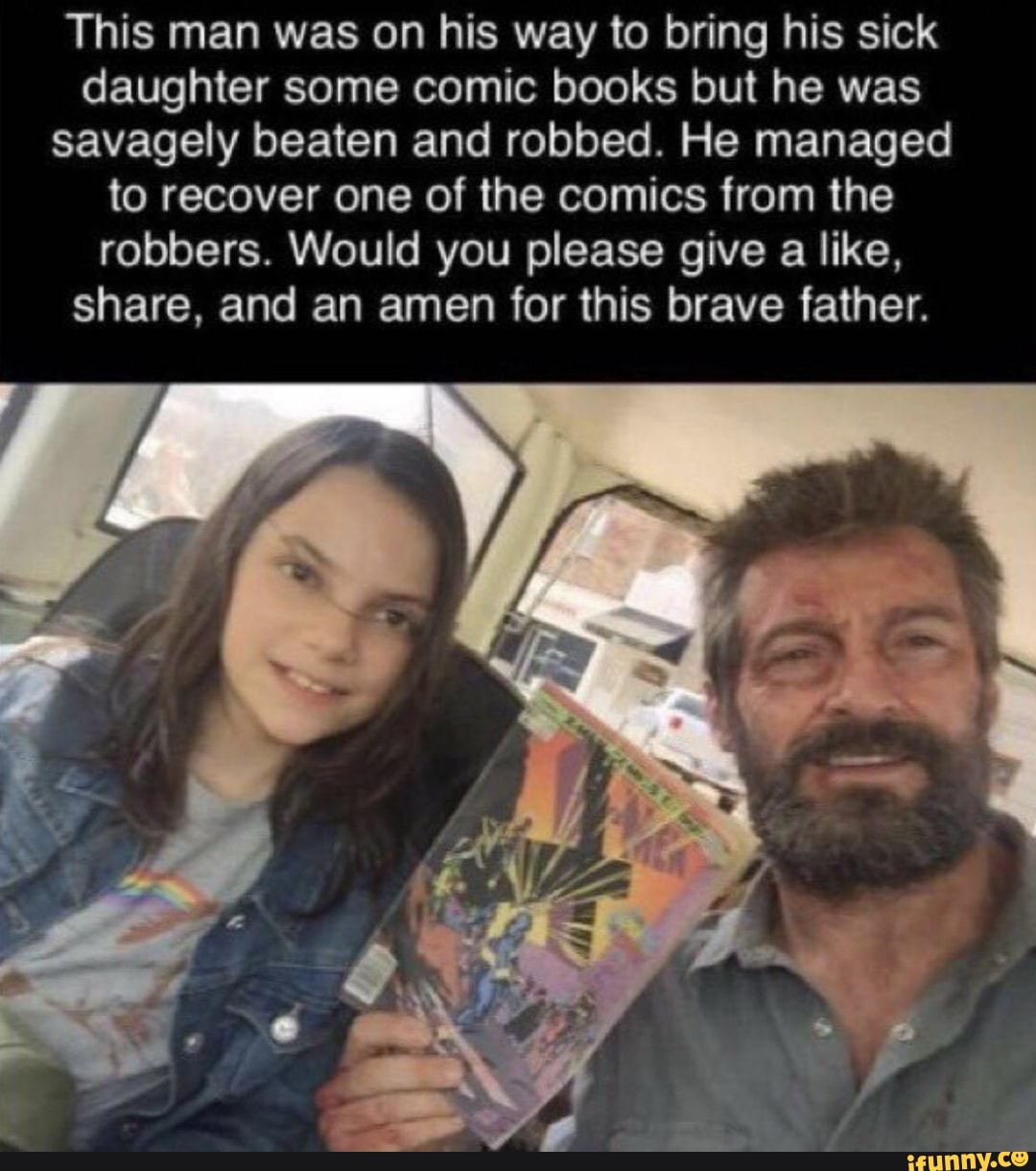 This his to bring his sick
daughter some comic books but he was
savagely beaten and robbed. He managed
to recover one of the comics from the
robbers. Would you please give
a like,
share, and an amen for this brave father.