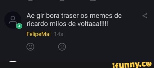 Ae glr bora traser os memes de