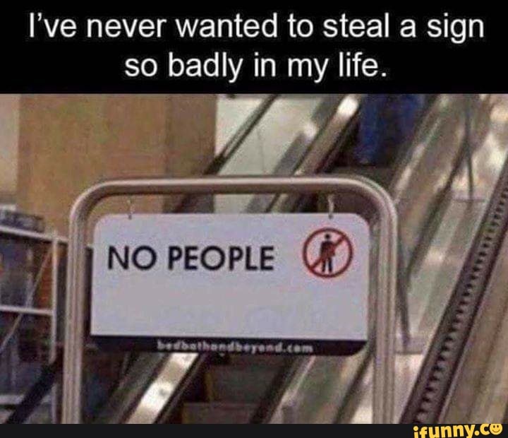 I've never wanted to steal a sign
so badly in my life.