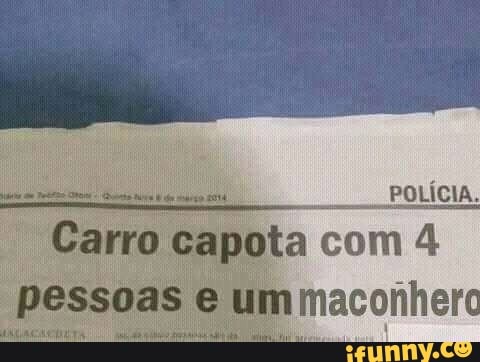 POLICIA.
Carro capota com 4 pessoas um