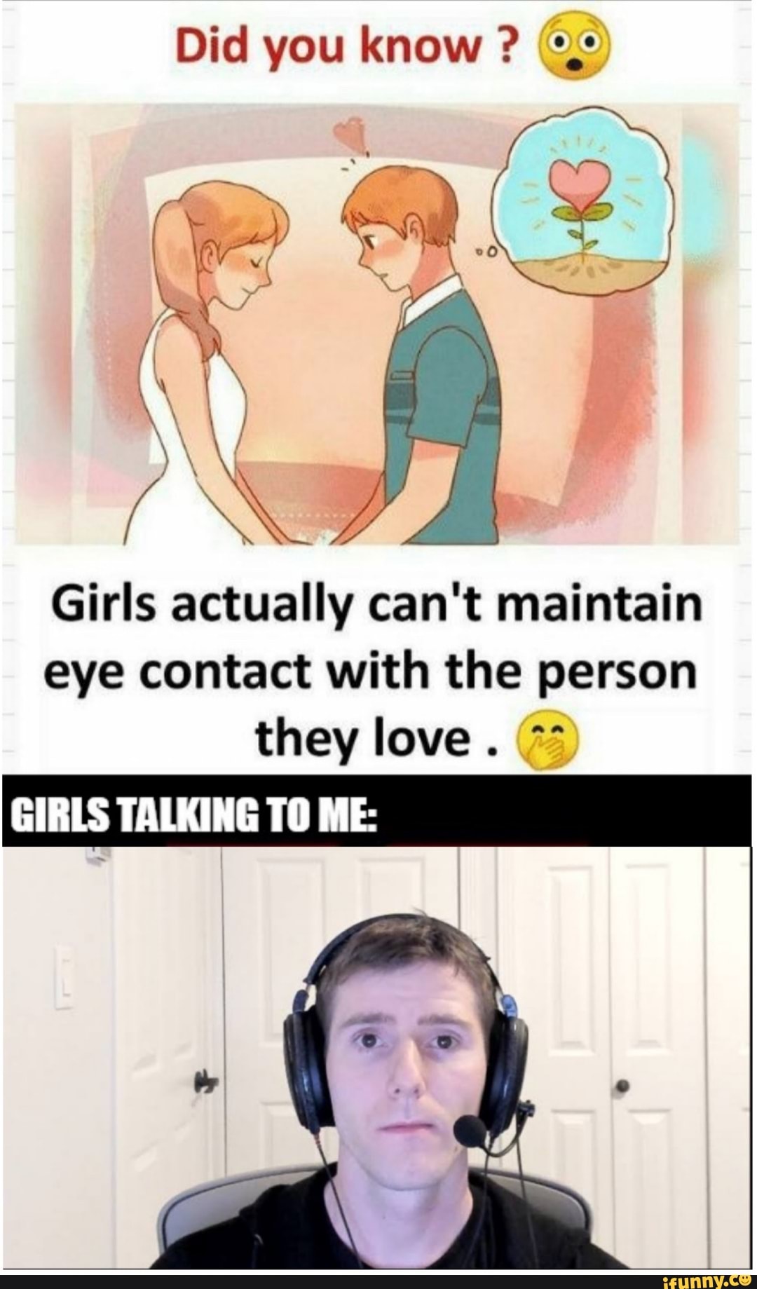 Did You Know An Girls Actually Can T Maintain Eye Contact With The Person They Love Girls