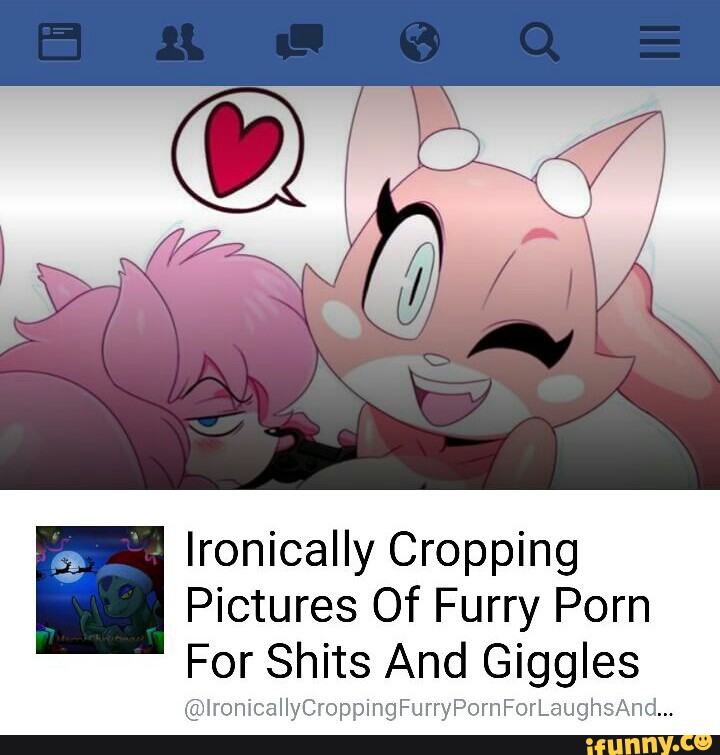 Furry Shitting Porn - Ironically Cropping Pictures Of Furry Porn For Shits And ...