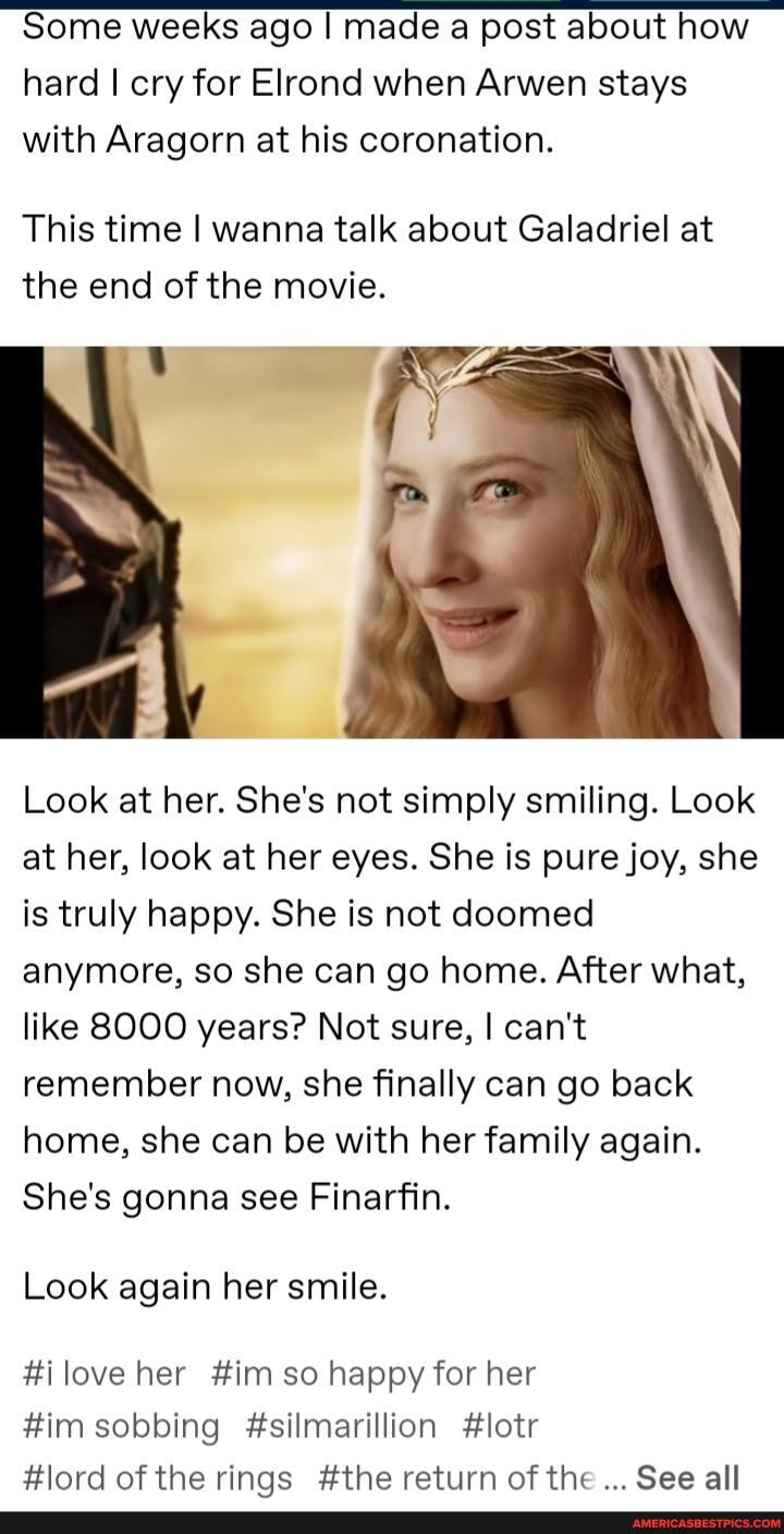 Some Weeks Ago I Made A Post About How Hard I Cry For Elrond When Arwen Some Weeks Ago I Made A Post About How Hard I Cry For Elrond When Arwen