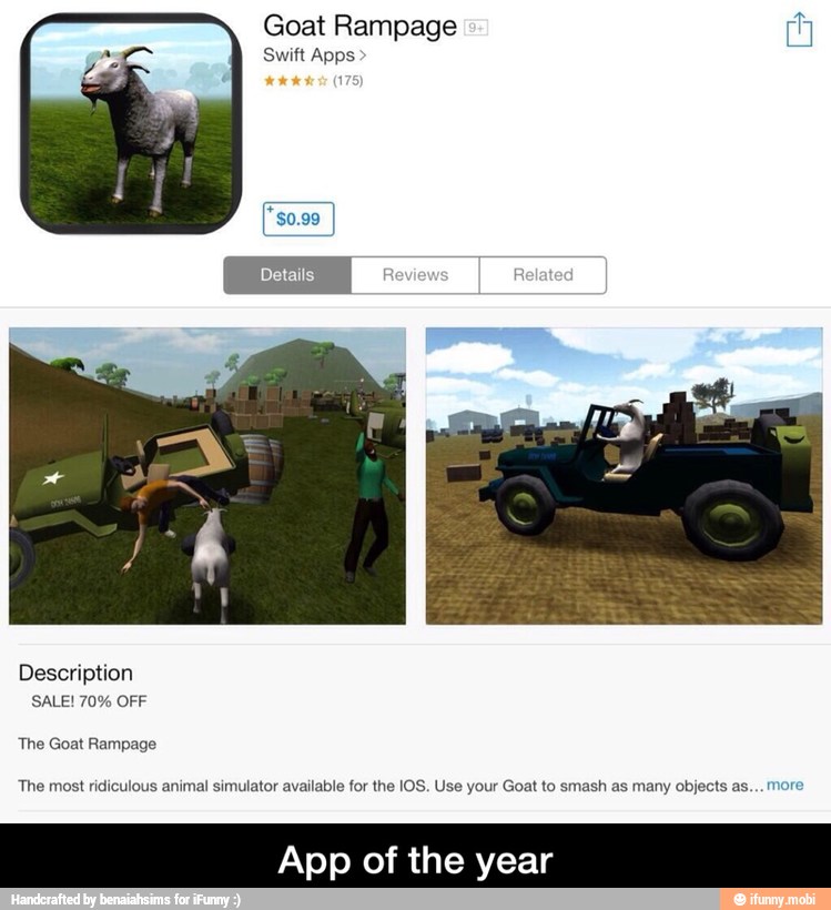 Goat Rampage
The most ridiculous animal simulator available for the IOS. Use your Goat to smash as many objects as... more
App of the year - App of the year