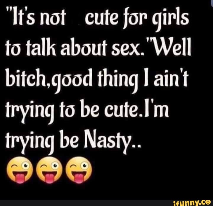 Girls Talking Nasty