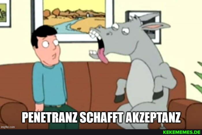 PENETRANZ SCHAFFT AKZEPTANZ