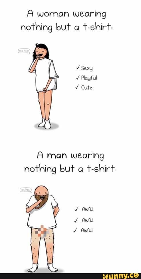 A Woman Wearing Nothing But A T Shirt Sexy Playful Cute A Man Wearing