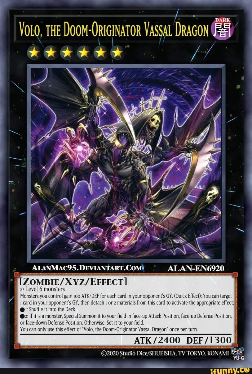 VoLO, THE DOOMORIGINATOR VASSAL DRAGON Level monsters 6 monsters