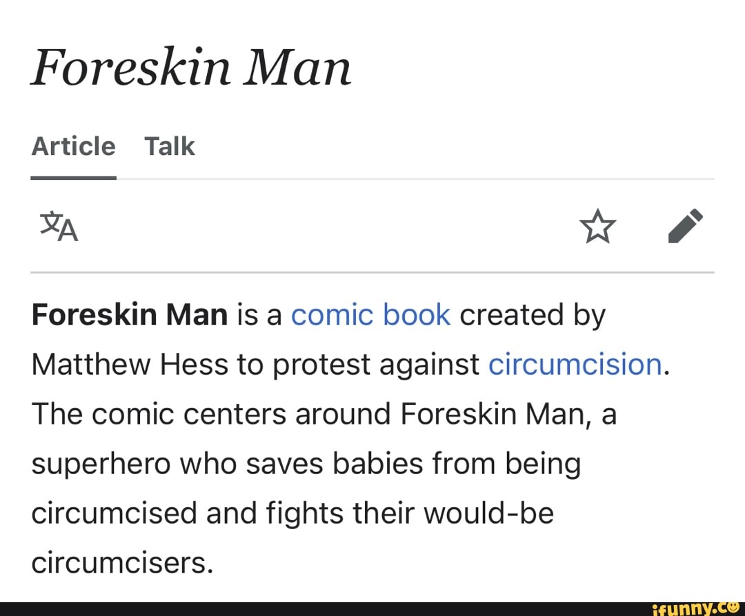 Foreskin Man Article Talk Ww Al Foreskin Man Is A Comic Book Created By foreskin-man-article-talk-ww-al-foreskin-man-is-a-comic-book-created-by