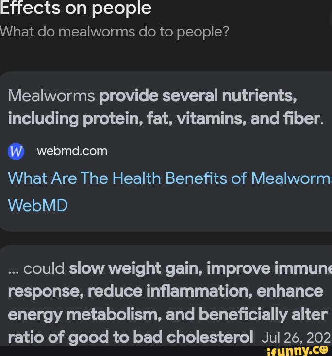 Mealworms memes. Best Collection of funny Mealworms pictures on iFunny