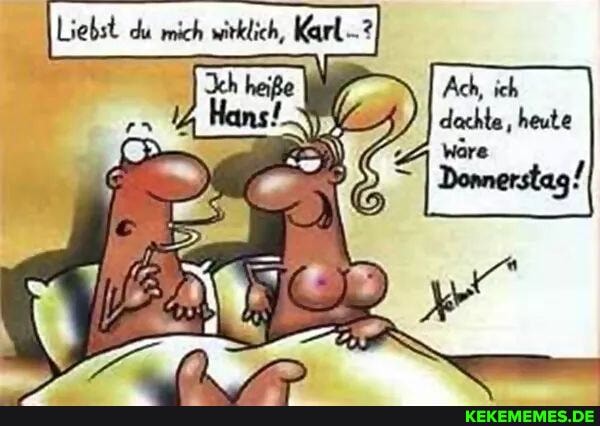 Liebst du mich wirklich, Karl